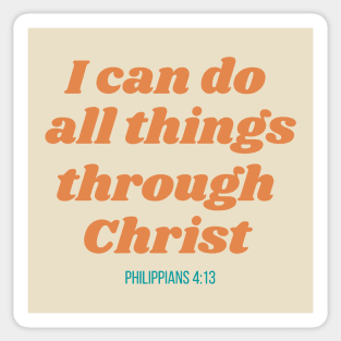 Christ - I Can Do All Things Through Christ Philippeans 4:13 Sticker
